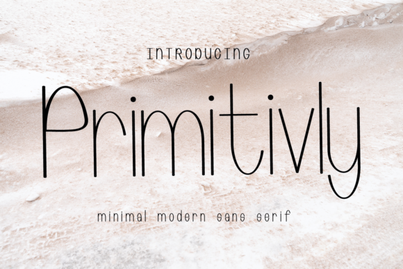Primitivly: A Modern Sans Serif Font for Editorial Clarity